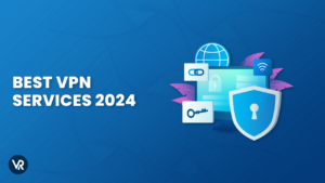 choosing-the-best-vpn-service-of-2024